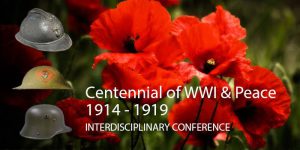 Centennial of World War I & Peace, 1919-2019 Conference @ Student Community Center